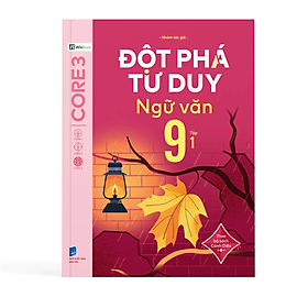 Sách - Đột phá tư duy Ngữ văn 9 - Theo bộ sách Cánh Diều Tập 1 - Nhiều tác giả - Nhà xuất bản Dân Trí - WinBooks