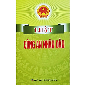 Sách - Luật công an nhân dân -  Nhiều tác giả - NXB Lao động
