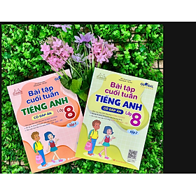 Sách Combo  - Global Success - Bài Tập Cuối Tuần Tiếng Anh Lớp 8 (Có đáp án). Trọn bộ 2 tập