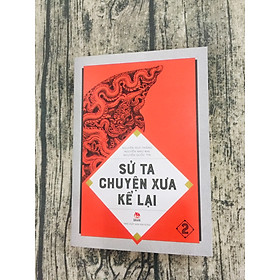 Sử Ta - Chuyện Xưa Kể Lại Tập 2 