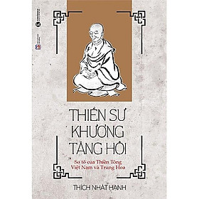 Thiền Sư Khương Tăng Hội (Tái Bản) - Bản Quyền