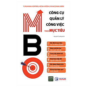 MBO - Công Cụ Quản Lý Công Việc Theo Mục Tiêu - Furukawa Hisataka Ikeda Hiroshi Yanagisawa Saori