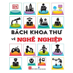 Sách Thiếu Nhi - Bách Khoa Thư Về Nghề Nghiệp – Đinh Tị