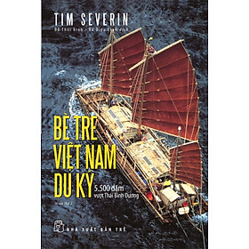 	Bè Tre Việt Nam Du Ký - 5500 Dặm Vượt Thái Bình Dương _TRE