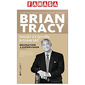 Thuật Ủy Quyền Và Giám Sát (Tái Bản 2024)