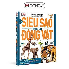 Sách - Các Siêu Sao Trong Giới Động Vật - Đông A
