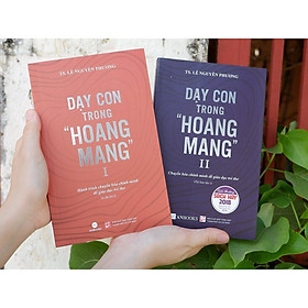 Sách - Dạy Con Trong Hoang Mang - Combo 2 Tập - Anbooks