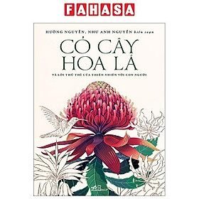 Sách - Cỏ Cây Hoa Lá Và Lời Thủ Thỉ Của Thiên Nhiên Với Con Người