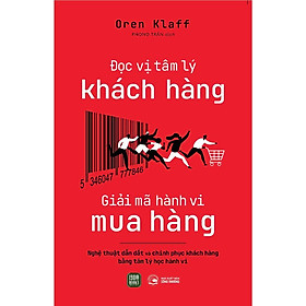 Sách - Đọc Vị Tâm Lý Khách Hàng - Giải Mã Hành Vi Mua Hàng - Oren Klaff - 1980 Books
