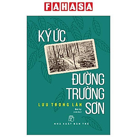 Ký Ức Đường Trường Sơn