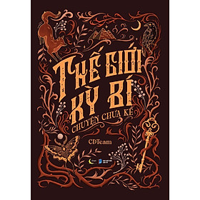 Sách - Thế Giới Kỳ Bí – Chuyện Chưa Kể - AZ Việt Nam