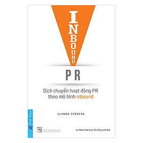 Sách Inbound PR - Dịch Chuyển Hoạt Động Theo Mô Hình Inbound