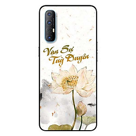 Ốp lưng dành cho Oppo Reno 3 Pro mẫu Vạn Sự Tuỳ Duyên