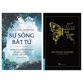 Combo 2 cuốn : Trải Nghiệm Cận Tử +Sự Sống Bất Tử