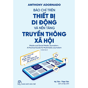 Báo Chí Trên Thiết Bị Di Động Và Nền Tảng Truyền Thông Xã Hội - TRE