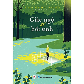 GIÁC NGỘ ĐỂ HỒI SINH