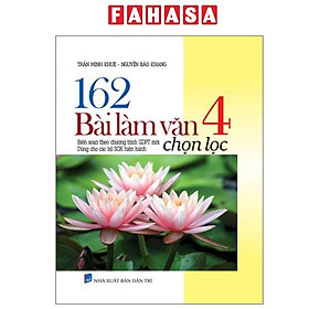 Sách - 162 Bài Làm Văn 4 Chọn Lọc