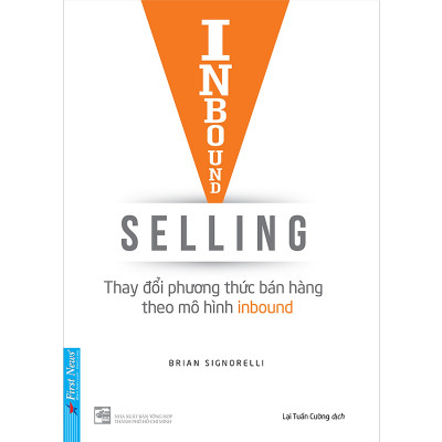 Combo 2 cuốn sách: Inbound  Selling - Thay Đổi Phương Thức Bán Hàng Theo Mô Hình Inbound + Lời Tự Thú Của Một Bậc Thầy Quảng Cáo