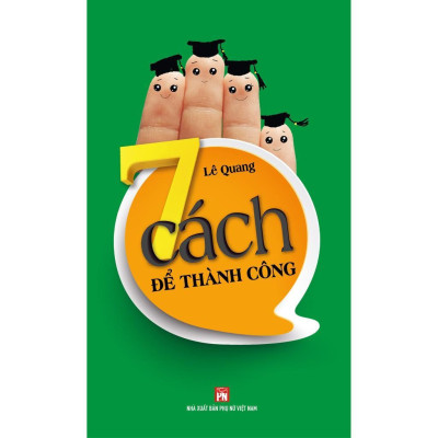 Sách - 7 Cách Thành Công + 7 Cách Thuyết Phục + 7 Cách Hình Thành Nhân Cách Tốt - Combo 3 cuốn - Việt Thư