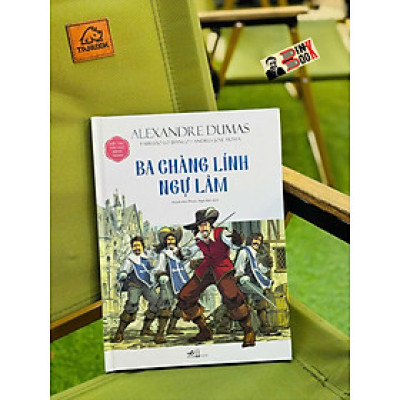 (Kiệt tác văn học bằng tranh) BA CHÀNG LÍNH NGỰ LÂM – Alexandre Dumas - Fabrizio Lo Bianco - Andres José Mossa  - Nhã Nam 