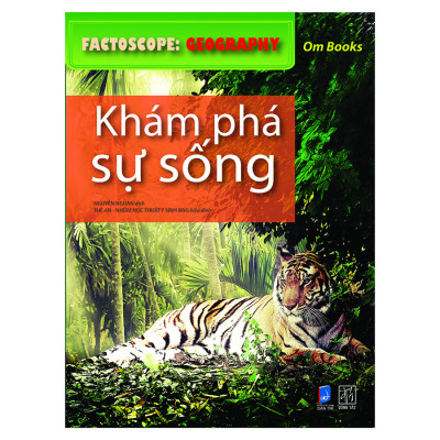 Bộ sách Factoscope: Geography (3 cuốn - tranh màu): Tìm hiểu về địa lí + Tìm hiểu và phối hợp với tự nhiên + Khám phá sự sống