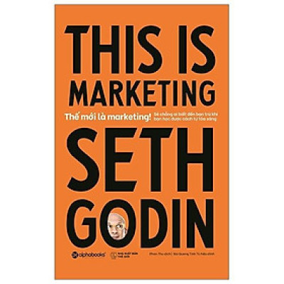 This is marketing - Thế mới là marketing - Bản Quyền