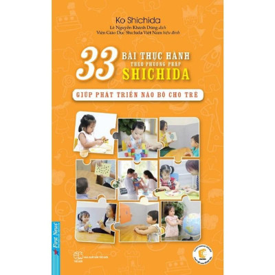 Sách - Yêu Thương Khen Ngợi Nhìn Nhận + 33 Bài Thực Hành Theo Phương Pháp Shichida - Combo 2 Cuốn - Firstnews