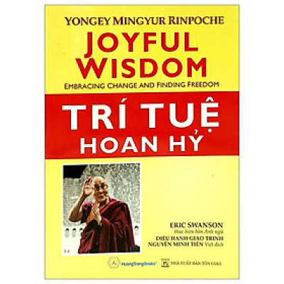 Trí Tuệ Hoan Hỷ (Tái Bản 2022)
