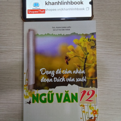 Sách - Dạng đề cảm nhận đoạn trích văn xuôi Ngữ Văn 12