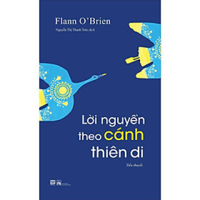 Sách - Lời Nguyền Theo Cánh Thiên Di - Tiểu Thuyết - Phanbook