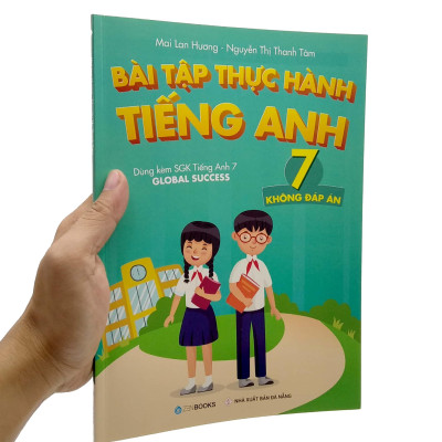 Bài Tập Thực Hành Tiếng Anh 7 (Không Đáp Án) - Dùng Kèm SGK Tiếng Anh 7 Global Success (2022)