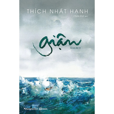 Combo 2Q: Giận - Thích Nhất Hạnh + Nóng Giận Là Bản Năng , Tĩnh Lặng Là Bản Lĩnh  (Sách Chữa Lành Tâm Hồn/ Nghệ Thuật Sống Hạnh Phúc) 