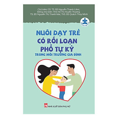Nuôi Dạy Trẻ Có Rối Loạn Phổ Tự Kỷ Trong Môi Trường Gia Đình - CASA SUNSHINE