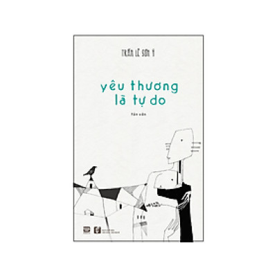 Yêu Thương Là Tự Do (PB)