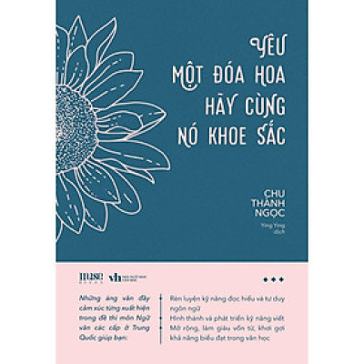 Yêu Một Đóa Hoa Hãy Cùng Nó Khoe Sắc  - Bản Quyền