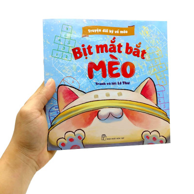Truyện Dài Kỳ Về Mèo: Bịt Mắt Bắt Mèo