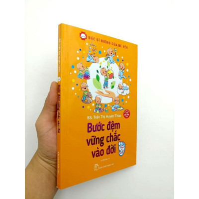 Bác Sĩ Riêng Của Bé Yêu - Bước Đệm Vững Chắc Vào Đời (Tái Bản 2020) - Bản Quyền