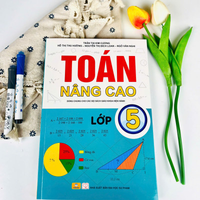 Sách - Toán Nâng Cao 5 - Dùng Chung Cho Các Bộ Sách Giáo Khoa Hiện Hành - ndbooks