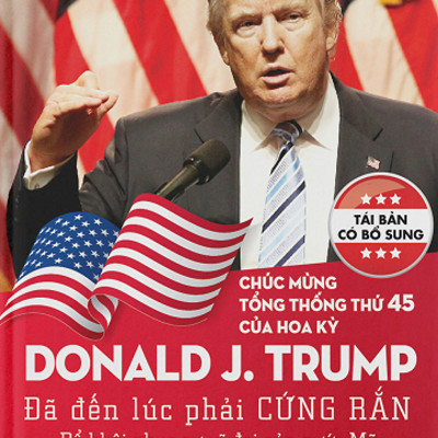 Sách - Donald J.Trump - Đã Đến Lúc Phải Cứng Rắn Để Khôi Phục Sự Vĩ Đại Của Nước Mỹ (Tái Bản 2024)