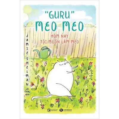 Sách - Gâu Gâu - Đời Đẹp Tươi Như Đuôi Cún Vẫy + Meo Meo - Hôm Nay Tôi Muốn Làm Mèo - Combo 2 Cuốn - Thái Hà Books