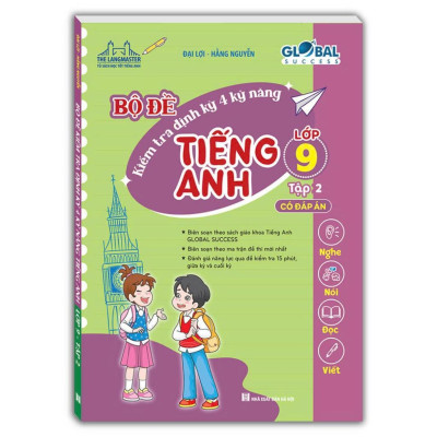 Sách - Global Success - Bộ Đề Kiểm Tra Định Kỳ 4 Kỹ Năng Tiếng Anh Lớp 9 - Có Đáp Án - Combo 2 Cuốn - Minh Thắng