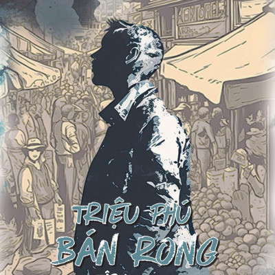 Bộ Sách Triệu Phú Bán Rong - Tập 1 + Tập 2 (Bộ 2 Tập)