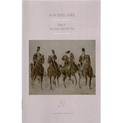 Baudelaire - Họa sĩ của cuộc sống hiện tại