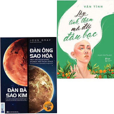 Combo 2 Cuốn Sách: Đàn Ông Sao Hỏa Đàn Bà Sao Kim + Lấy Tình Thâm Mà Đổi Đầu Bạc (Đọc Để Có Cuộc Sống Hạnh Phúc)