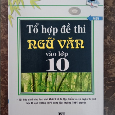 Sách - Tổ hợp đề thi ngữ văn vào lớp 10