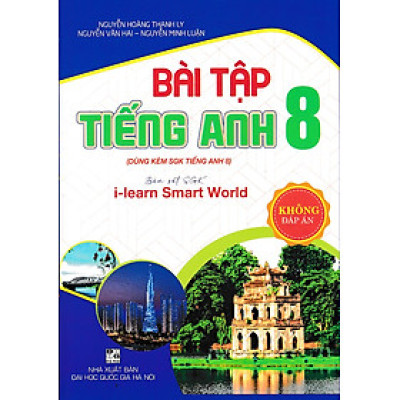 Bài tập tiếng anh 8 - I-learn Smart World - Cánh diều (Tái bản 1) (Không đáp án)