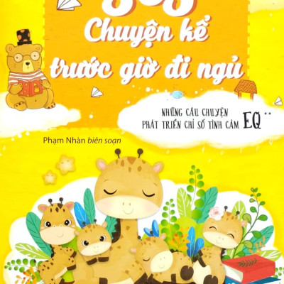 365 Chuyện Kể Trước Giờ Đi Ngủ - Những Câu Chuyện Phát Triển Chỉ Số Tình Cảm EQ 2