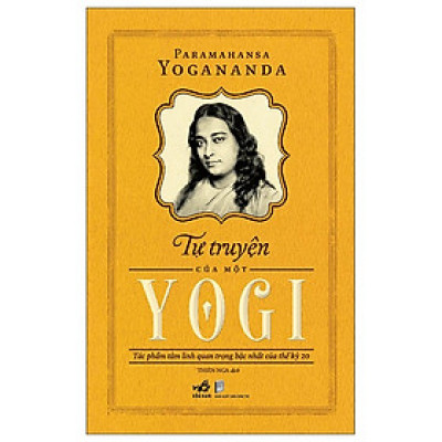 Tự Truyện Của Một Yogi (Tái Bản)
