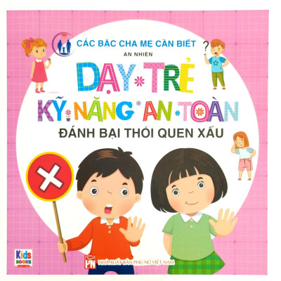 Bộ Sách Dạy Trẻ Kỹ Năng An Toàn (Bộ 5 Cuốn)