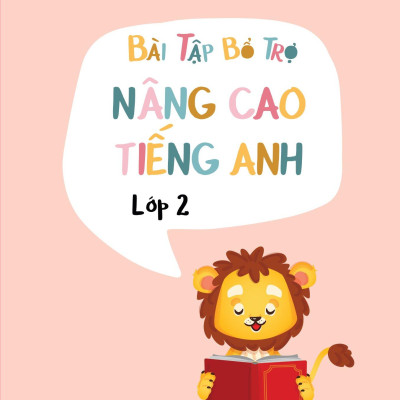 Bài Tập Bổ Trợ Nâng Cao Tiếng Anh Lớp 2